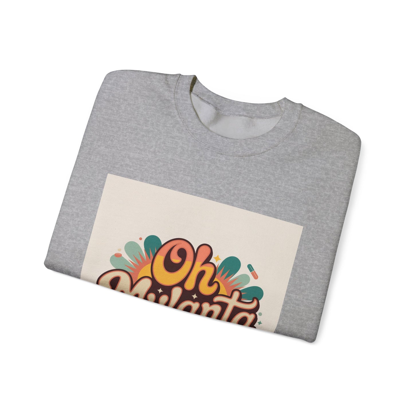 Oh Mylanta Retro Script Crewneck Sweatshirt |