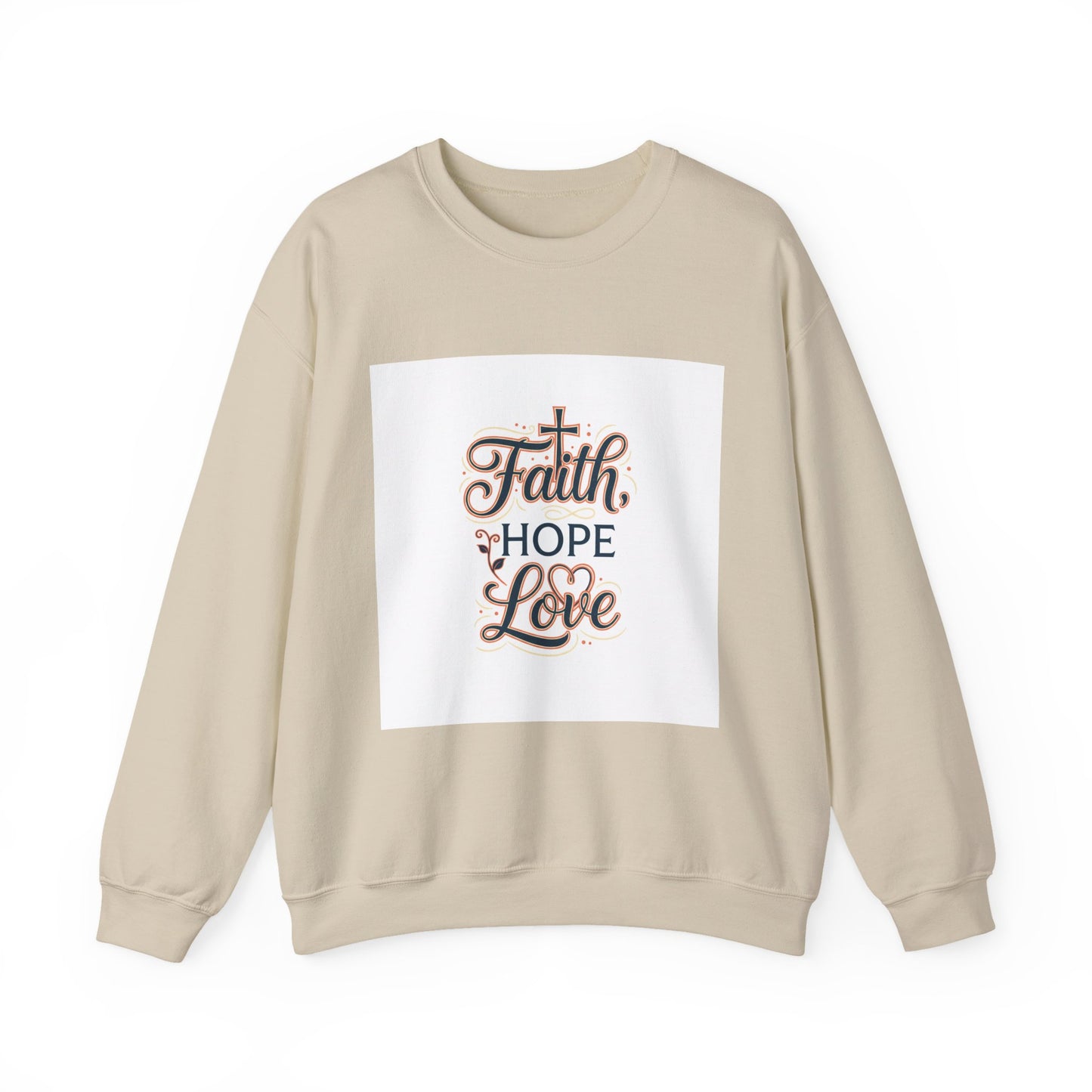 Faith Hope Love Sweatshirt