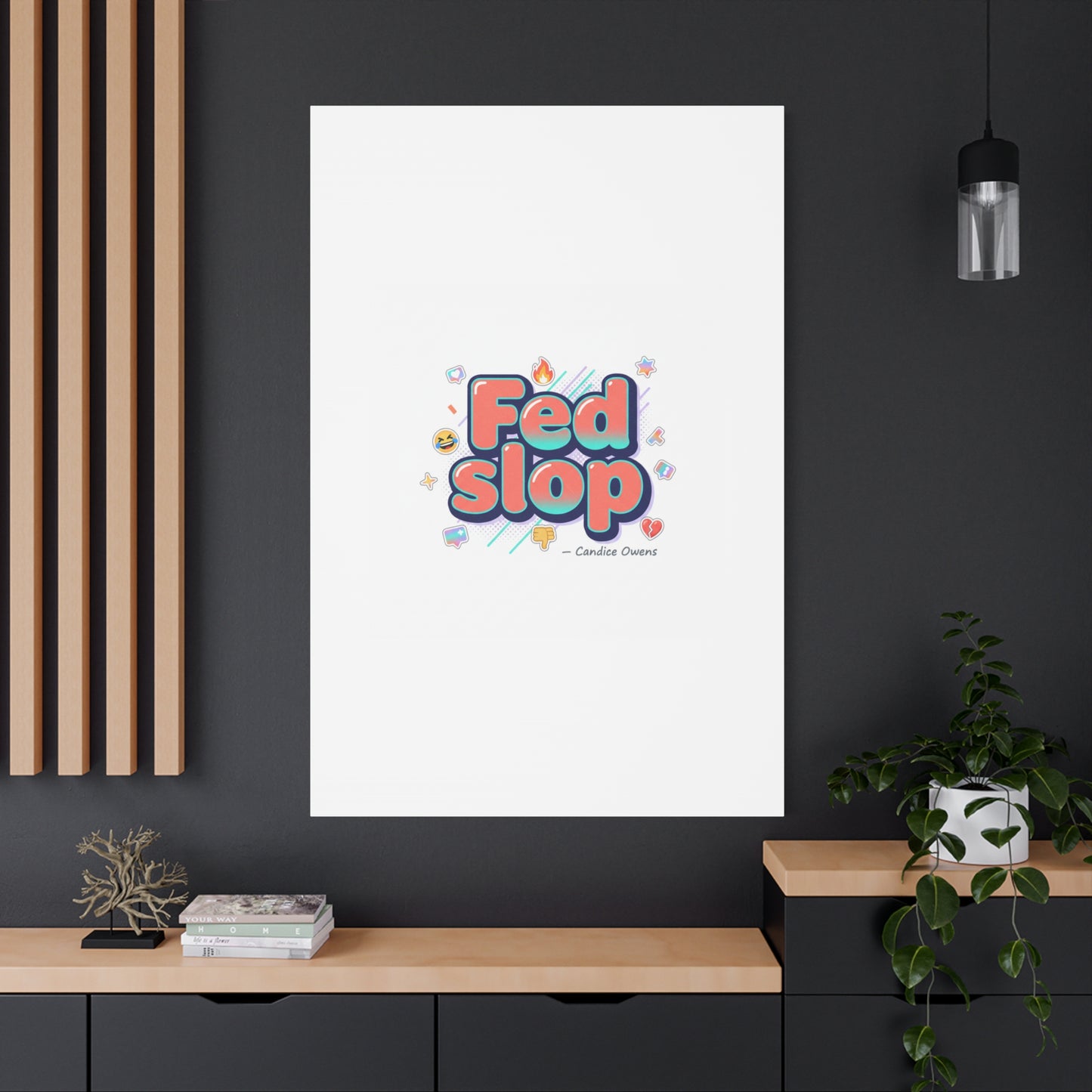 Fed Slop Canvas, Stretched Matte Print | Gen-Z Slang, Meme Text