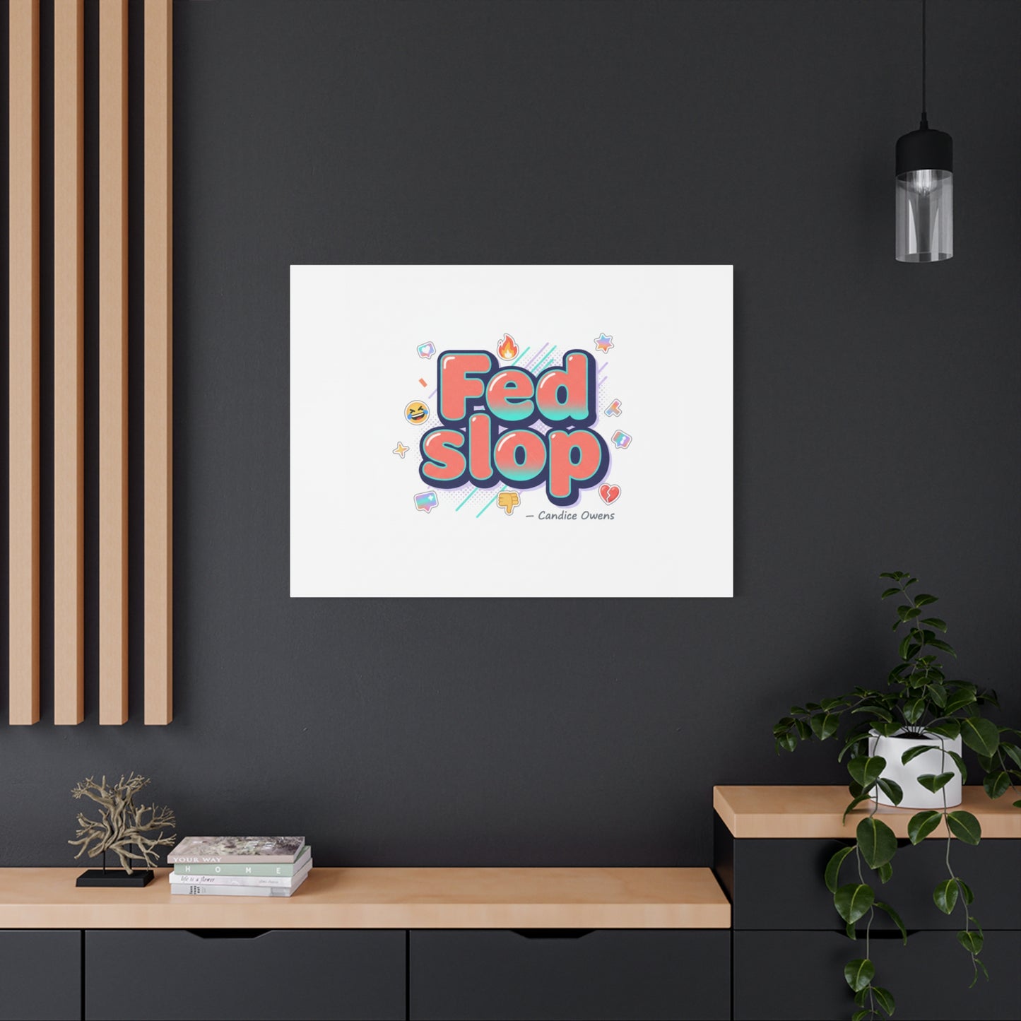 Fed Slop Canvas, Stretched Matte Print | Gen-Z Slang, Meme Text