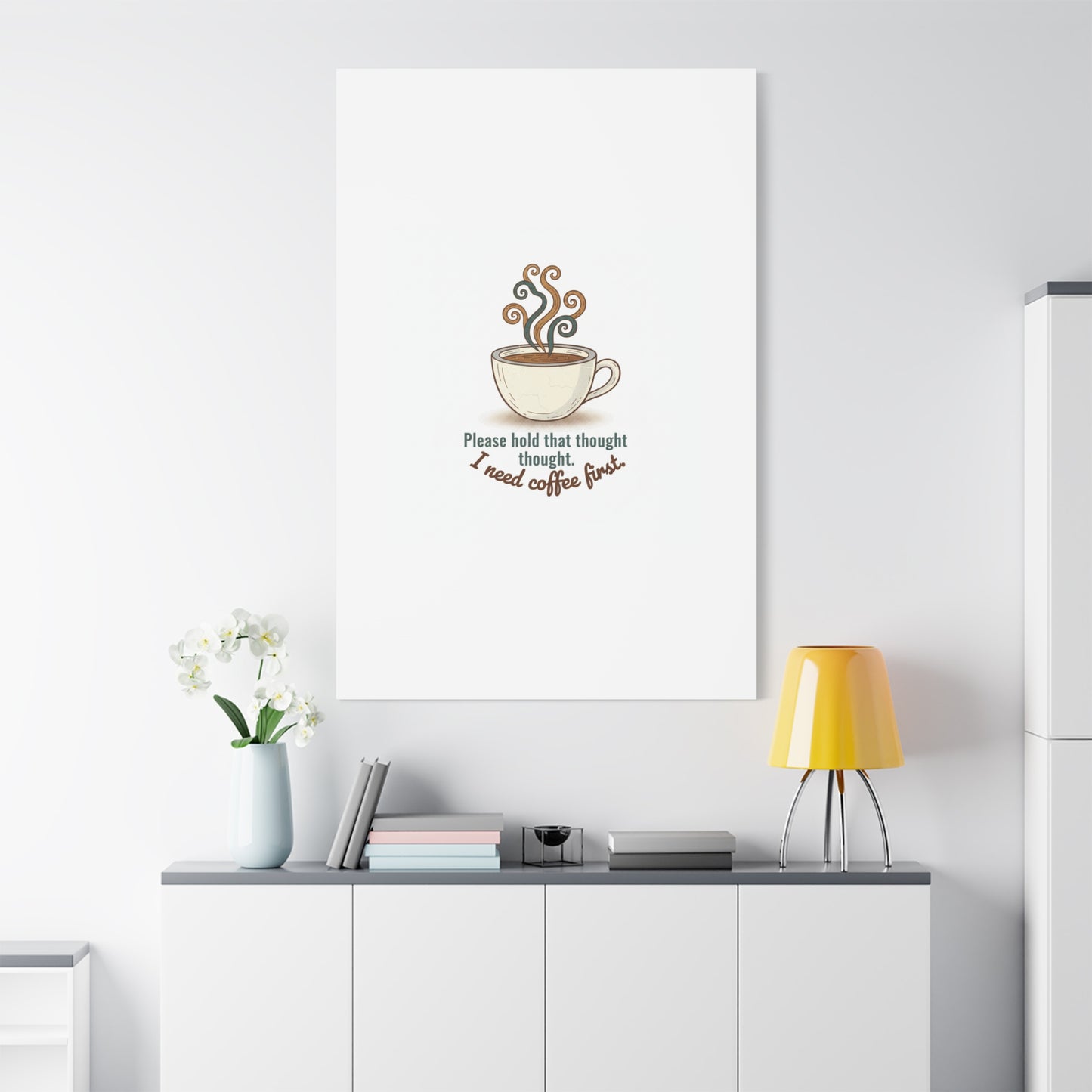 I Need Coffee First Canvas | Coffee Lover Wall Art, Cozy Drink Decor