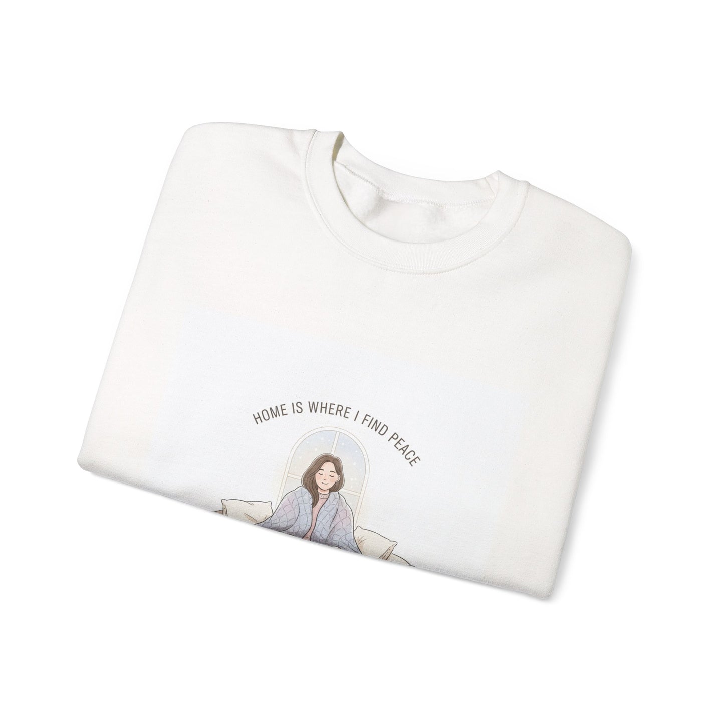 Home Is Where I Find Peace Crewneck Sweatshirt | Introvert Homebody Cozy Winter