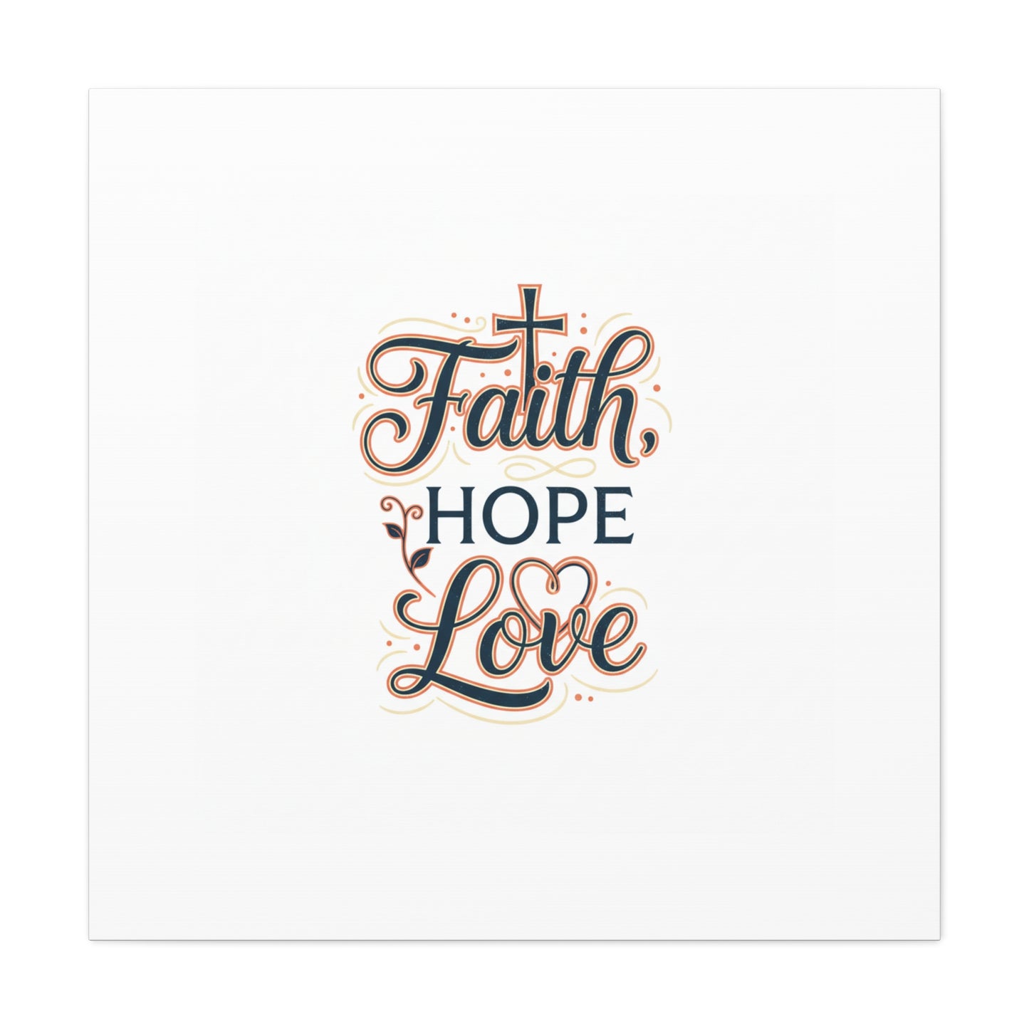 Faith Hope Love canvas, wall art