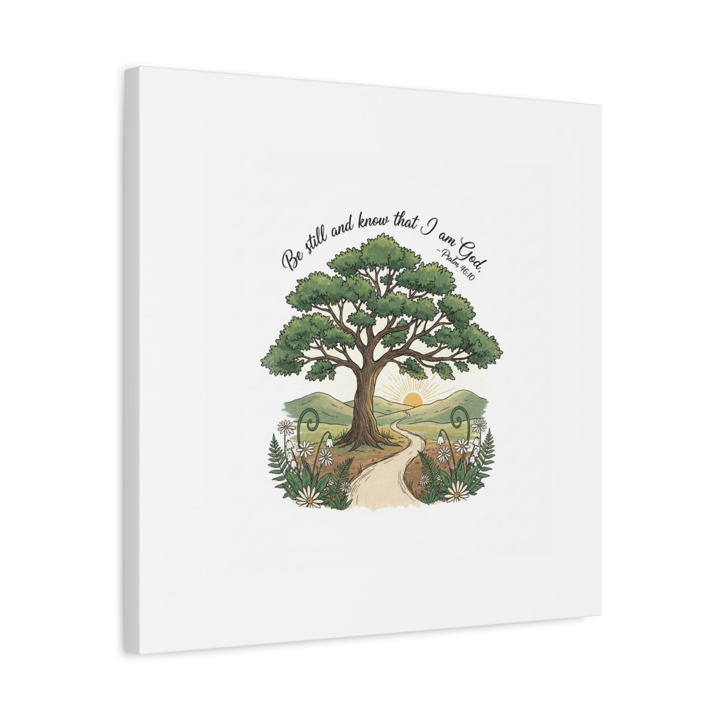 Be still and Know I am God--- Print