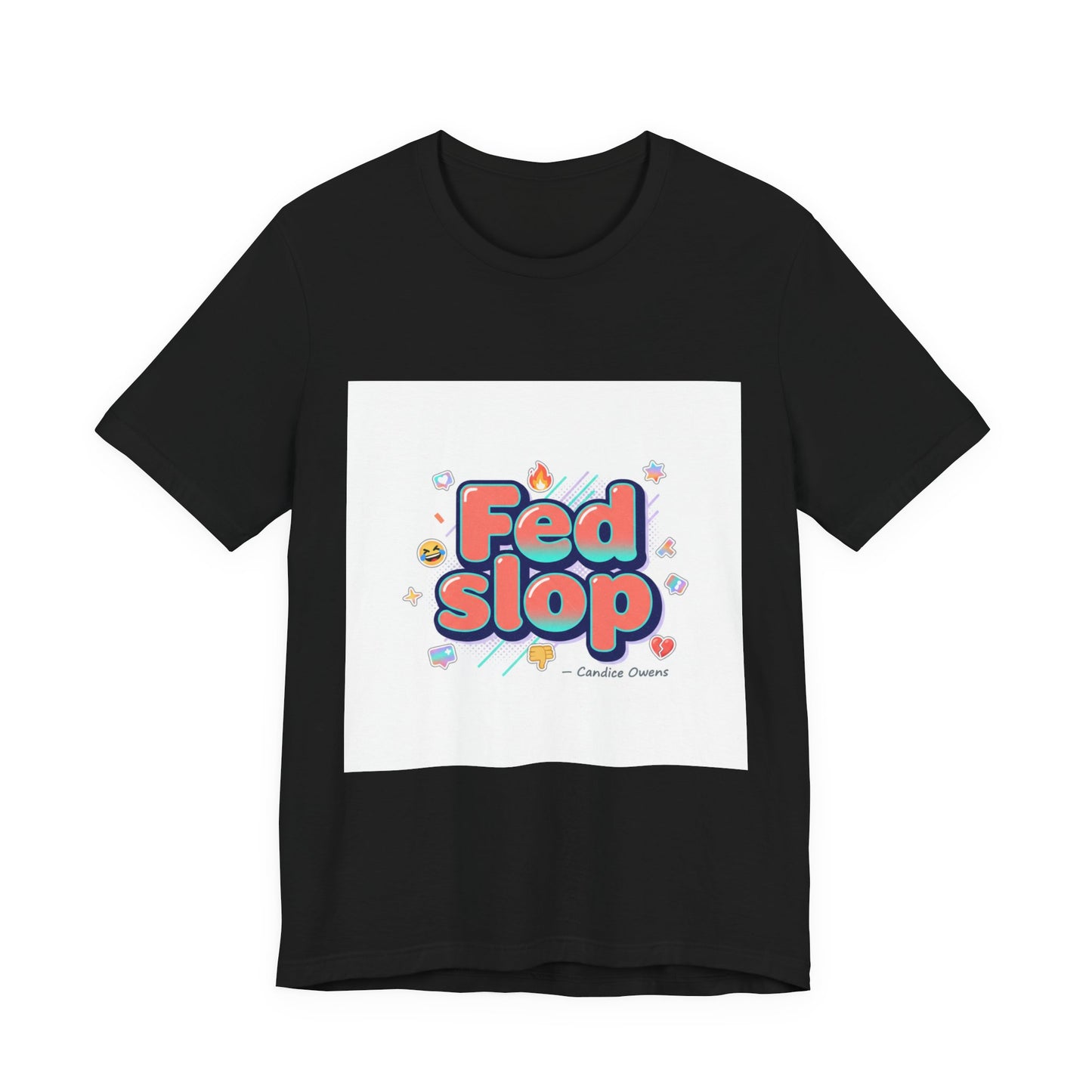 Fed Slop Tee | Gen-Z Slang shirt, internet lingo graphic tee