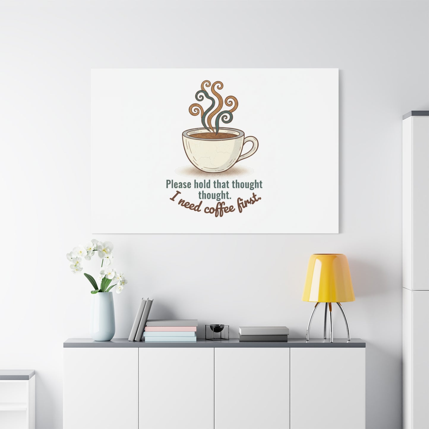 I Need Coffee First Canvas | Coffee Lover Wall Art, Cozy Drink Decor