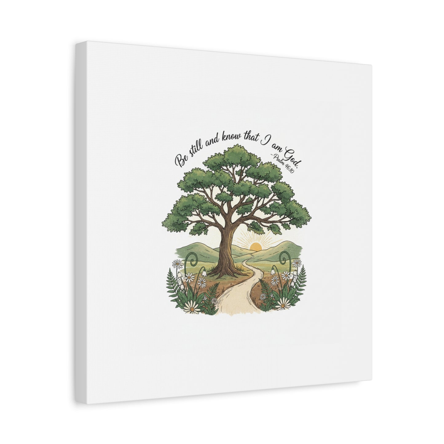 Be still and Know I am God--- Print