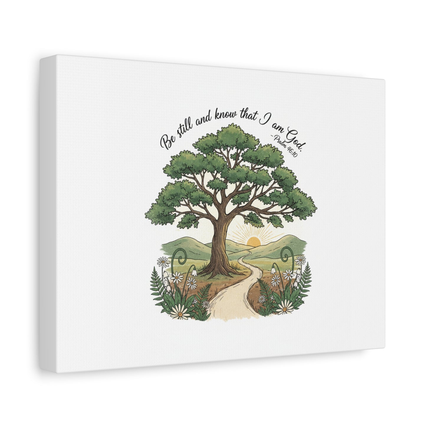 Be still and Know I am God--- Print