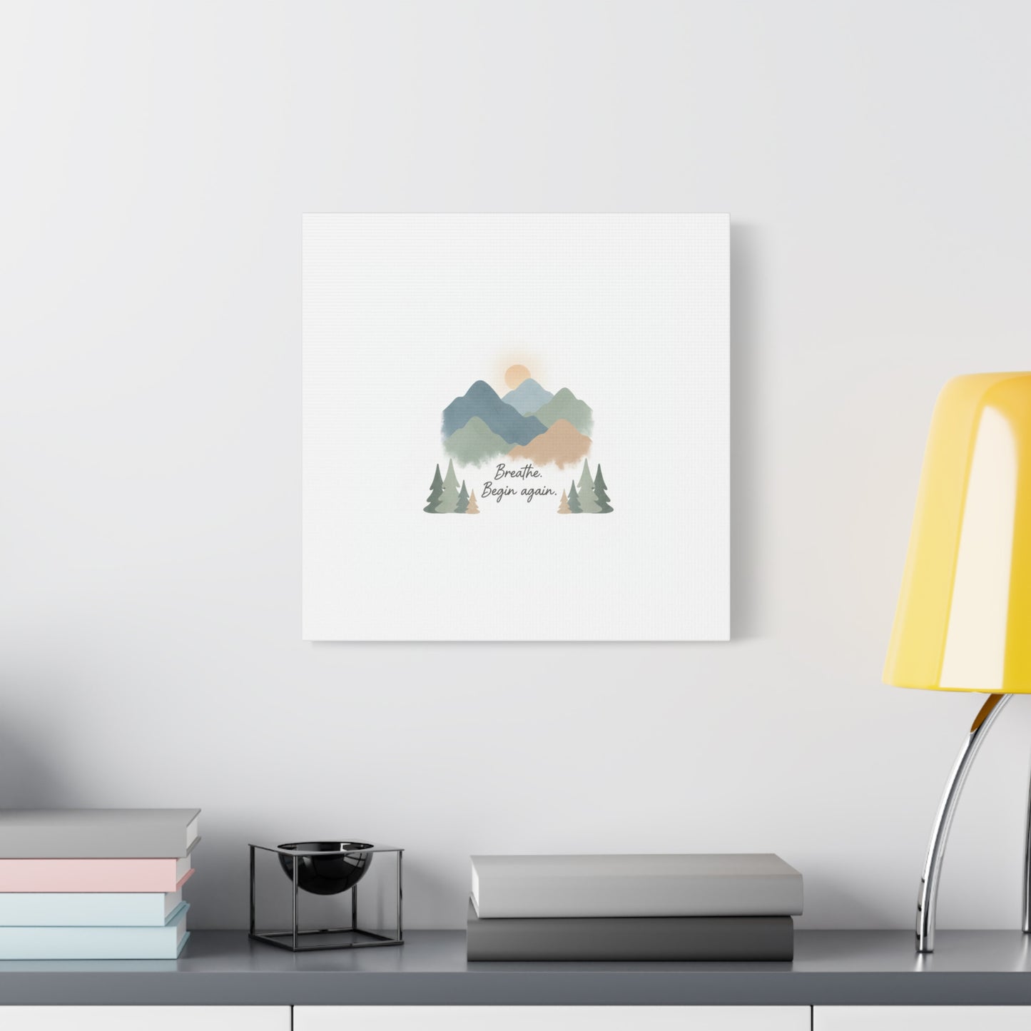 Mountain Print Canvas-breathe and began again-