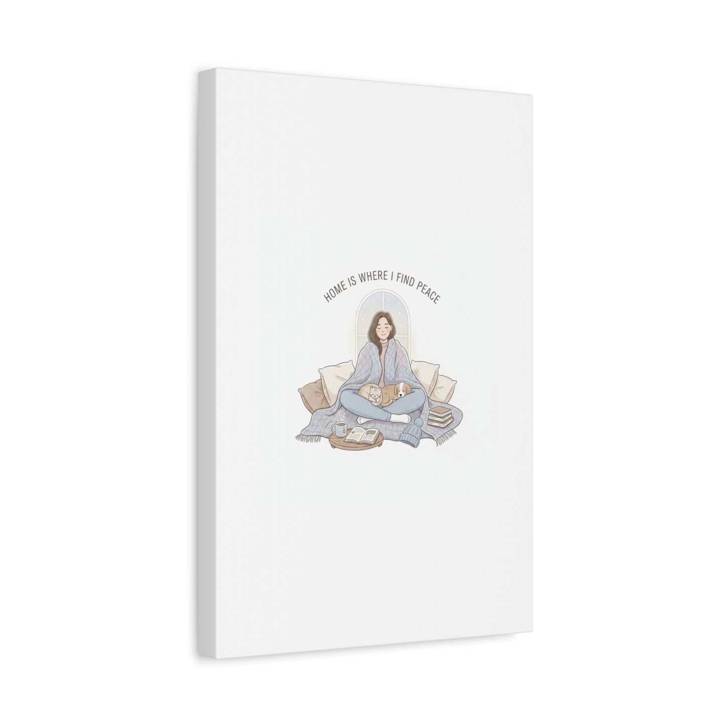 Home Is Where I Find Peace Canvas | Cozy Homebody Wall Art, Introvert Winter