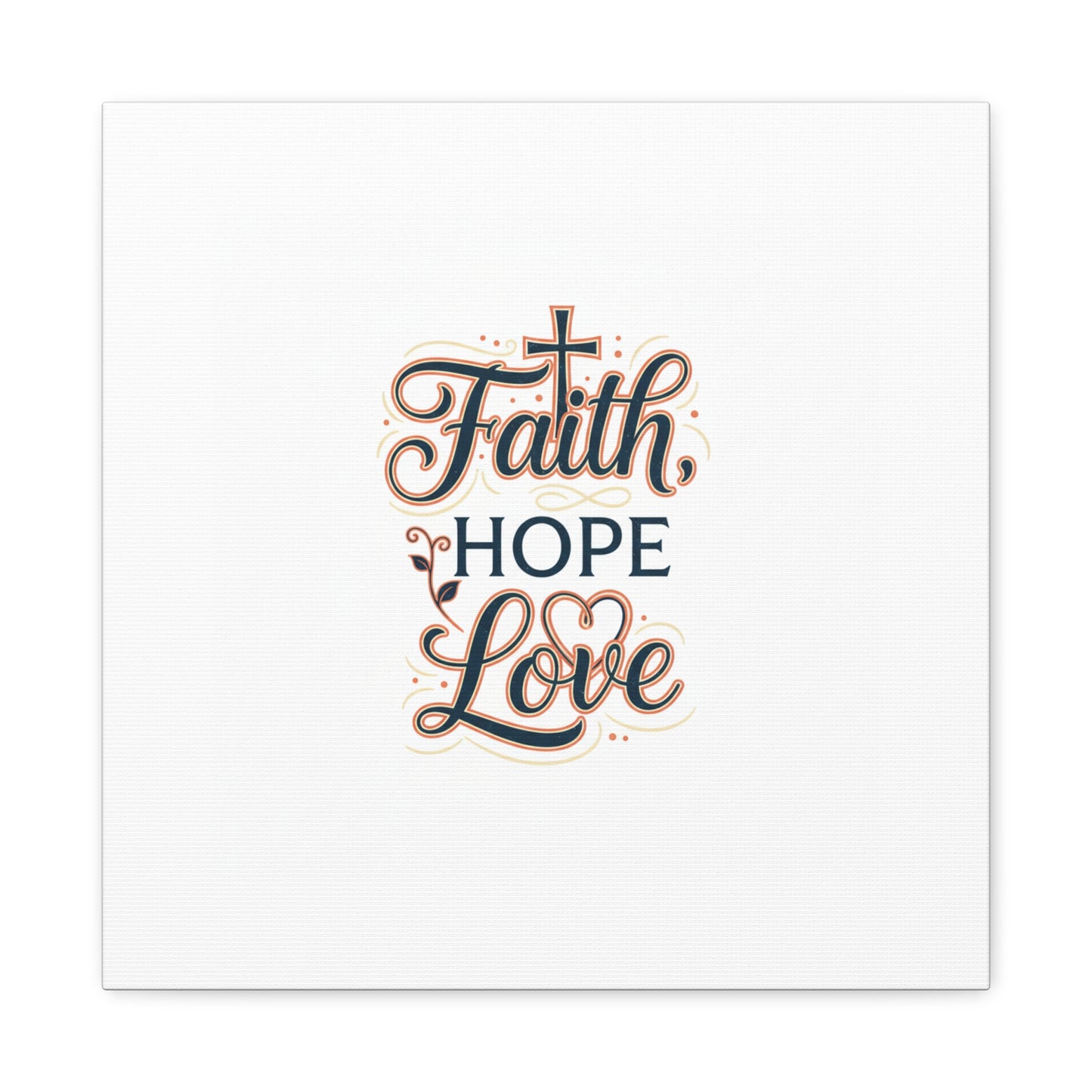 Faith Hope Love canvas, wall art