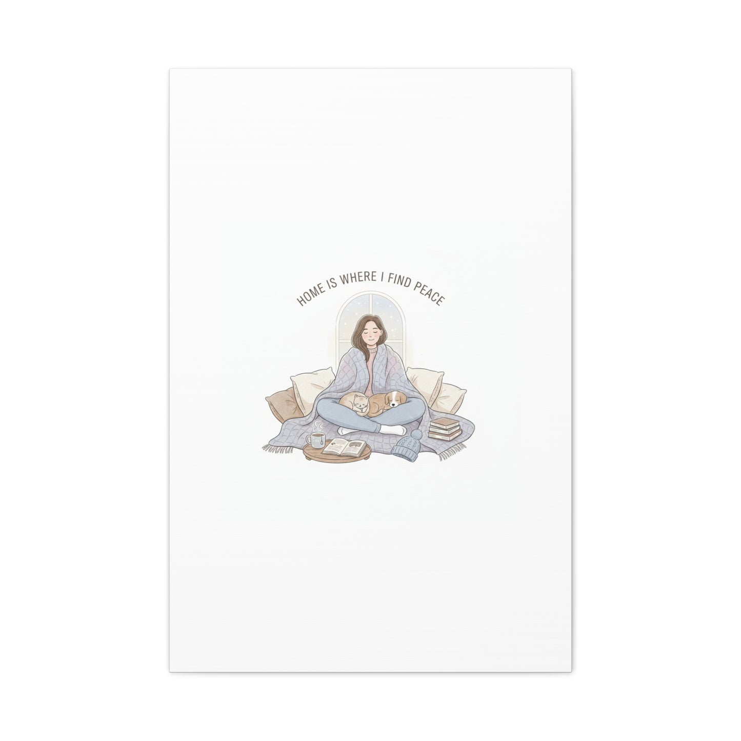 Home Is Where I Find Peace Canvas | Cozy Homebody Wall Art, Introvert Winter