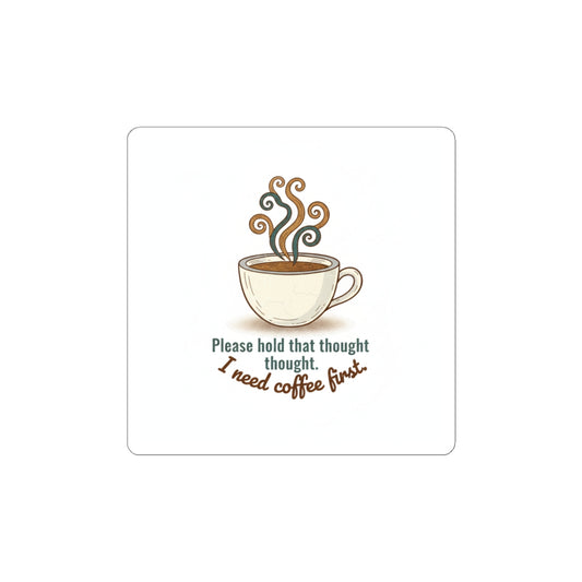 I Need Coffee First Kiss-Cut Stickers | Barista Sticker, Caffeine Crew