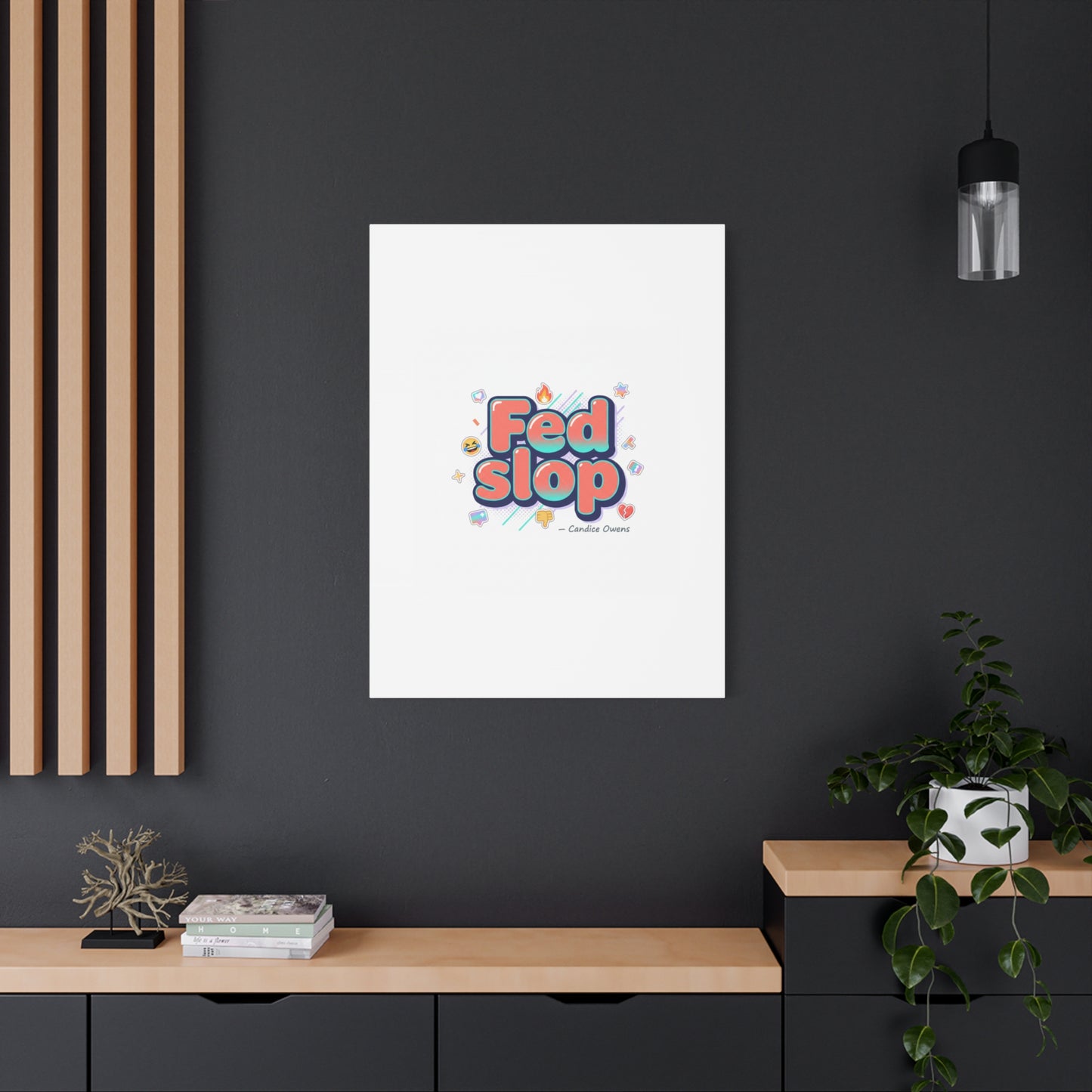 Fed Slop Canvas, Stretched Matte Print | Gen-Z Slang, Meme Text