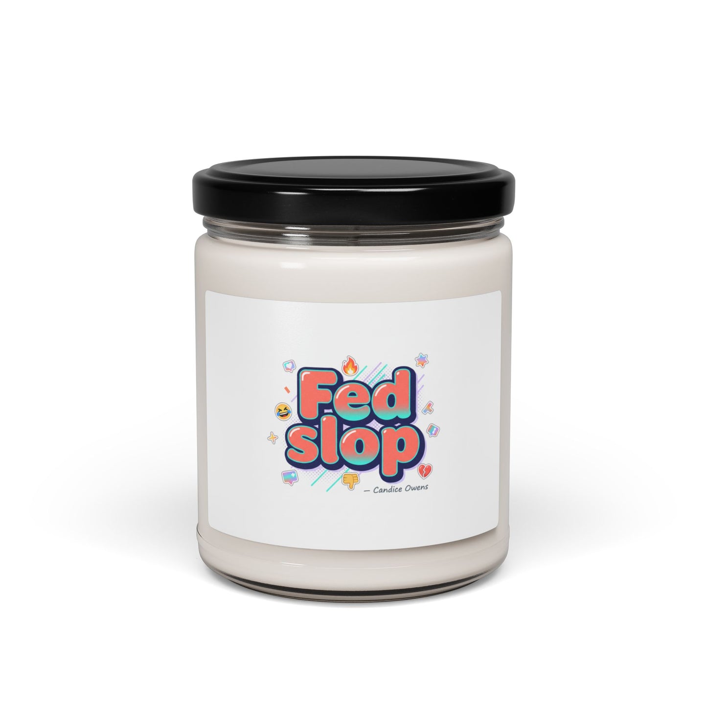 Fed Slop Candle, Soy Jar | Gen-Z Slang, Meme Typography