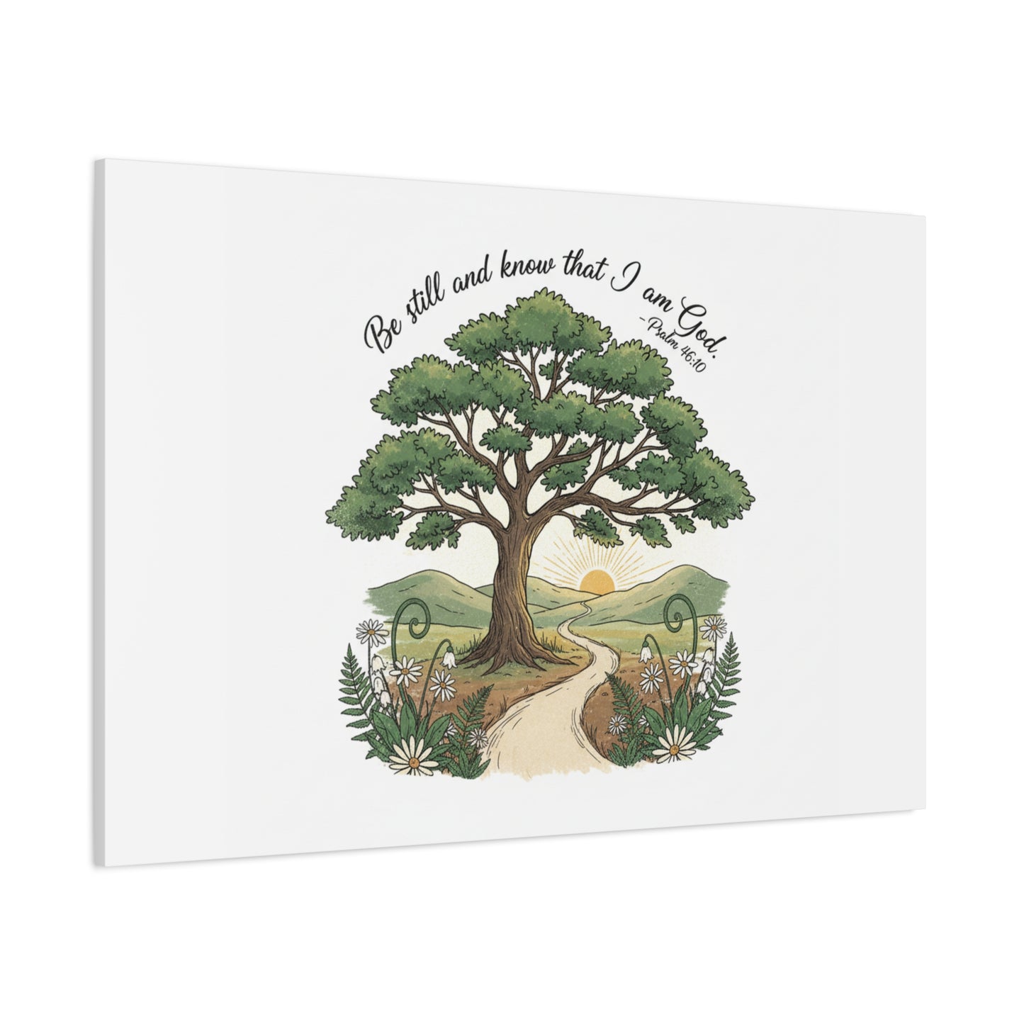 Be still and Know I am God--- Print