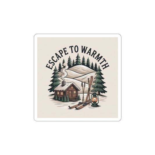 Escape to Warmth Cabin Sticker | Après-Ski cozy lodge aesthetic