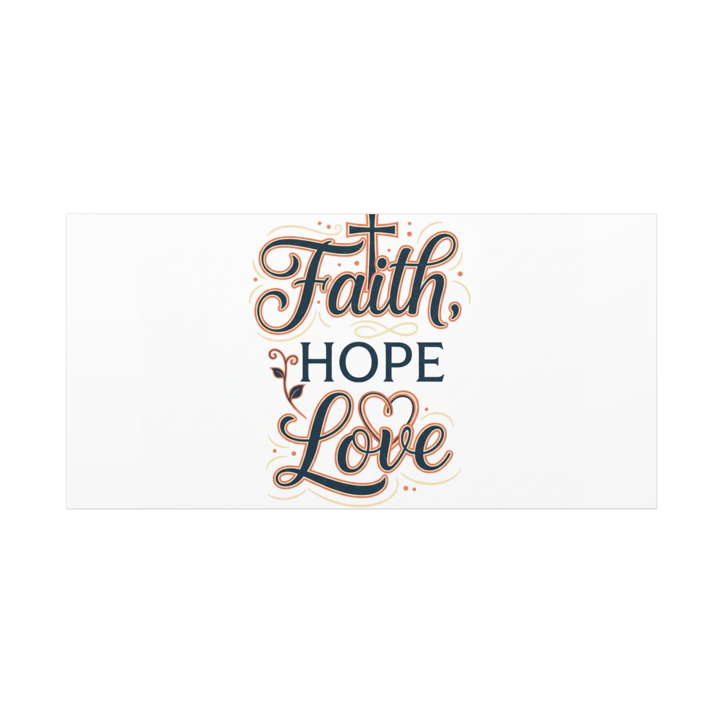 Faith Hope Love canvas, wall art