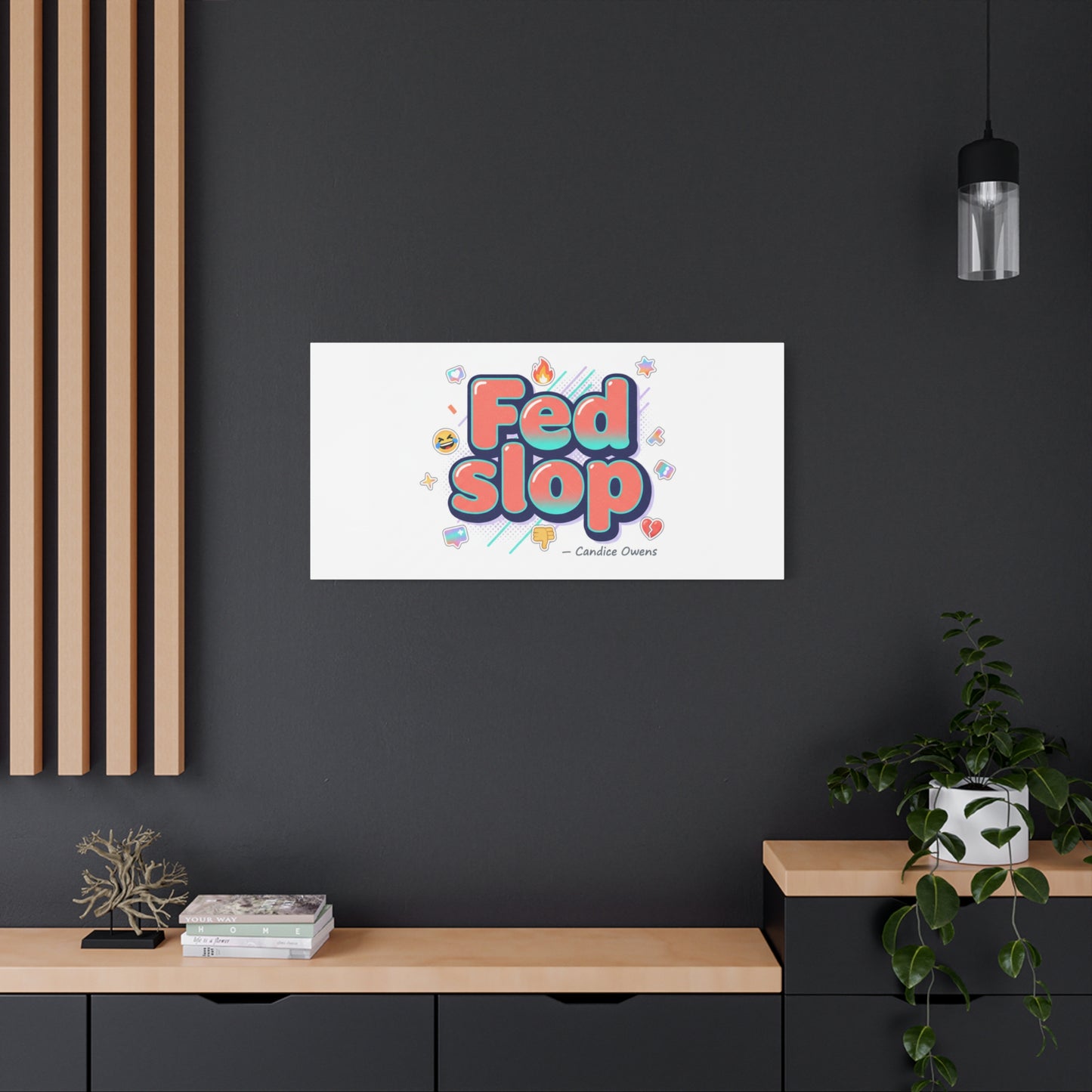 Fed Slop Canvas, Stretched Matte Print | Gen-Z Slang, Meme Text