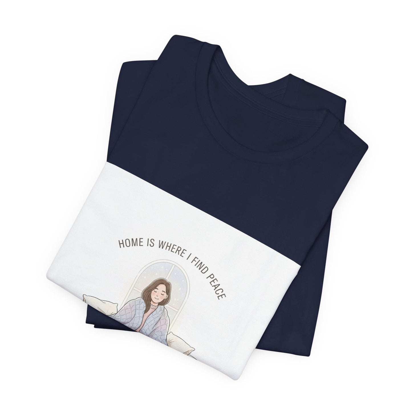 Home Is Where I Find Peace Tee | Introvert Homebody, Cozy Winter Shirt