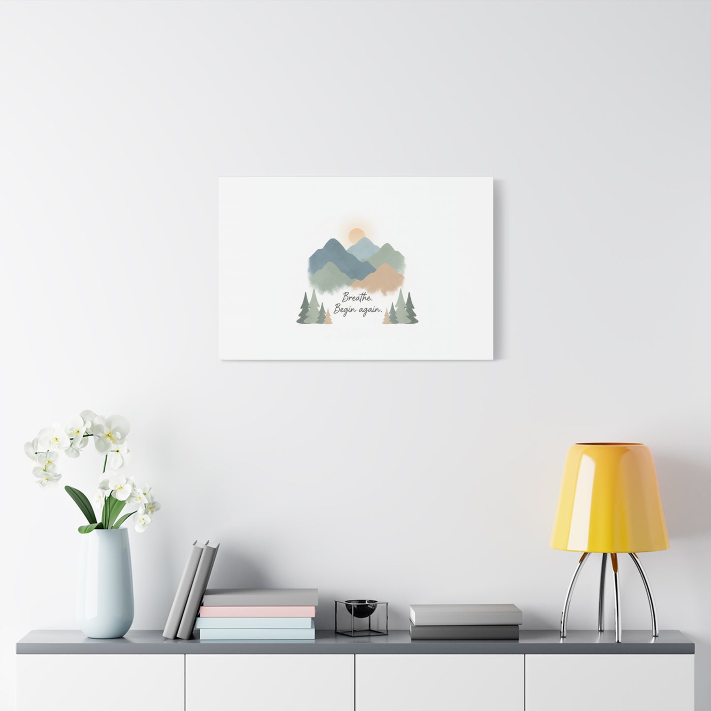 Mountain Print Canvas-breathe and began again-
