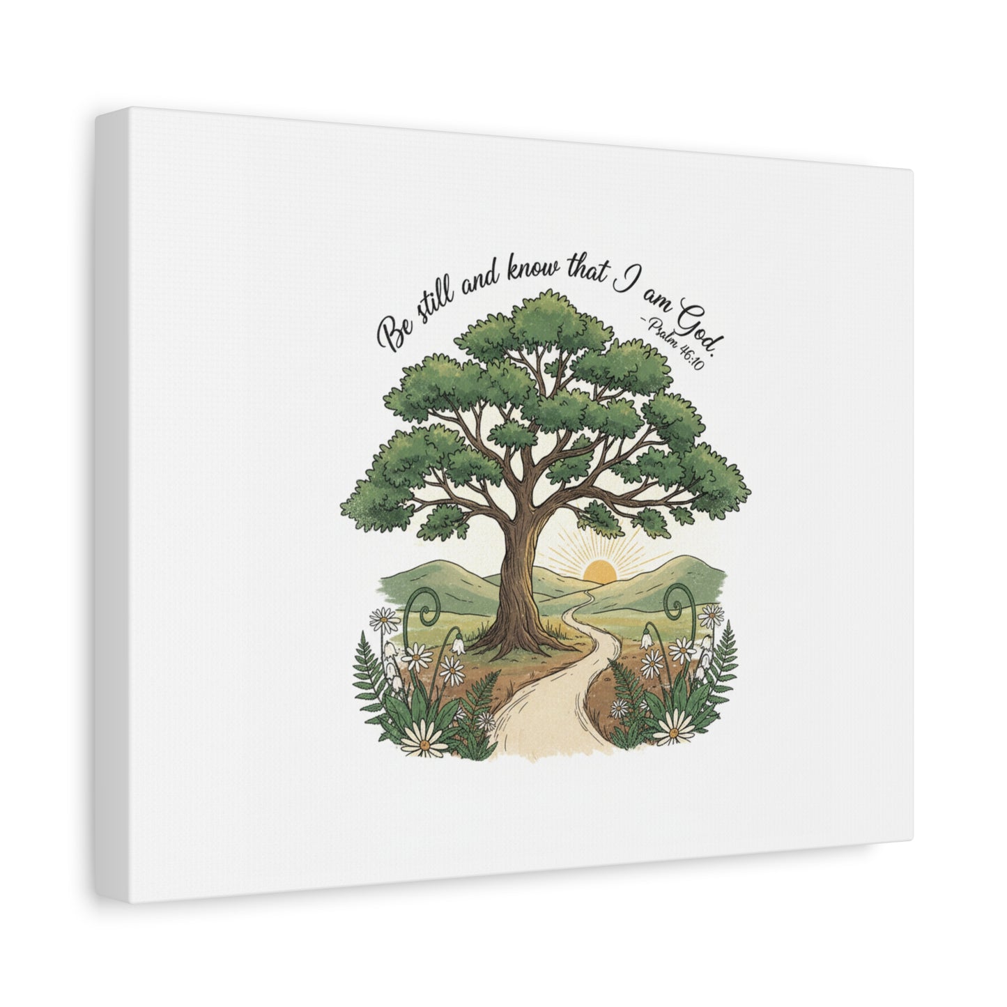 Be still and Know I am God--- Print