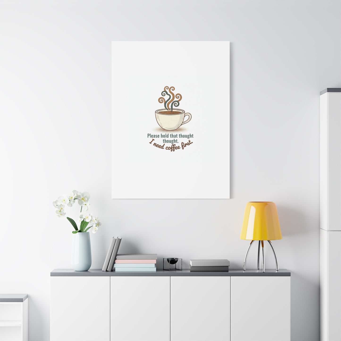 I Need Coffee First Canvas | Coffee Lover Wall Art, Cozy Drink Decor