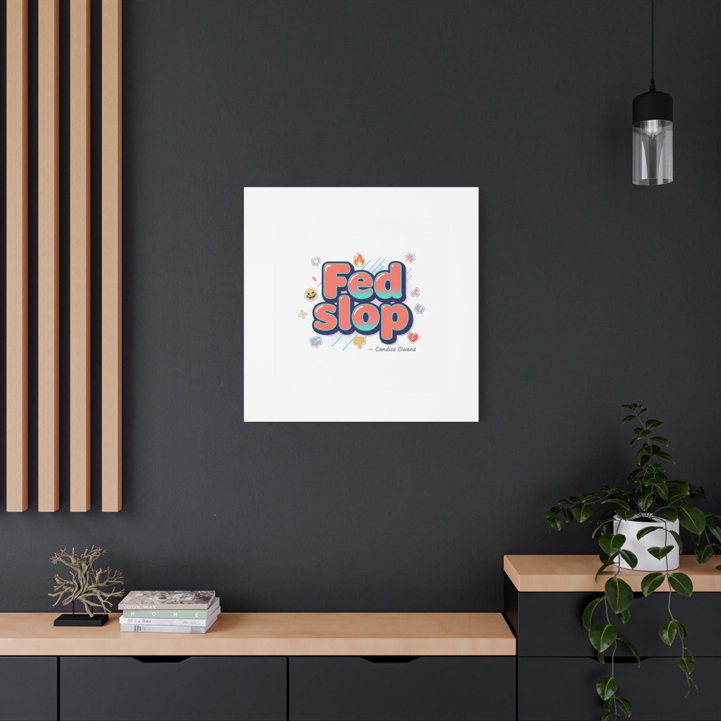 Fed Slop Canvas, Stretched Matte Print | Gen-Z Slang, Meme Text