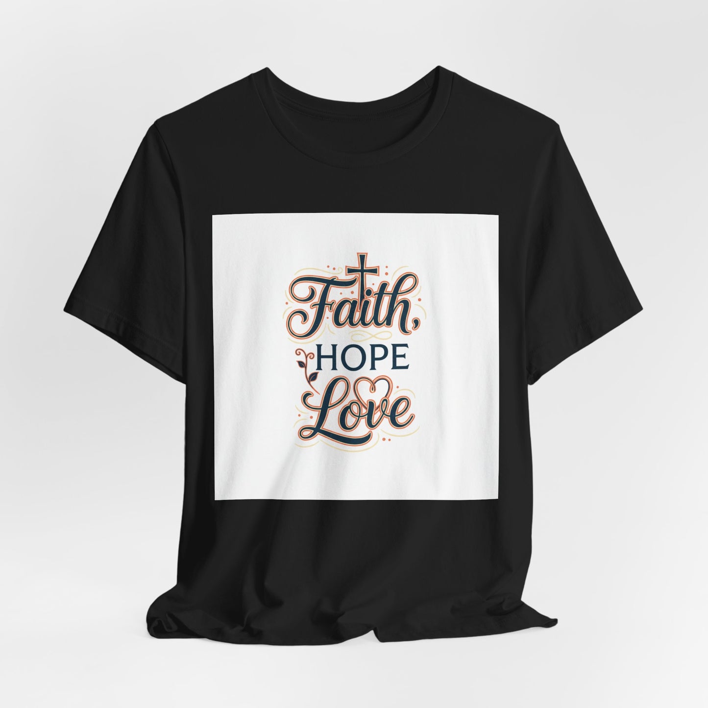 Faith Hope Love Tee