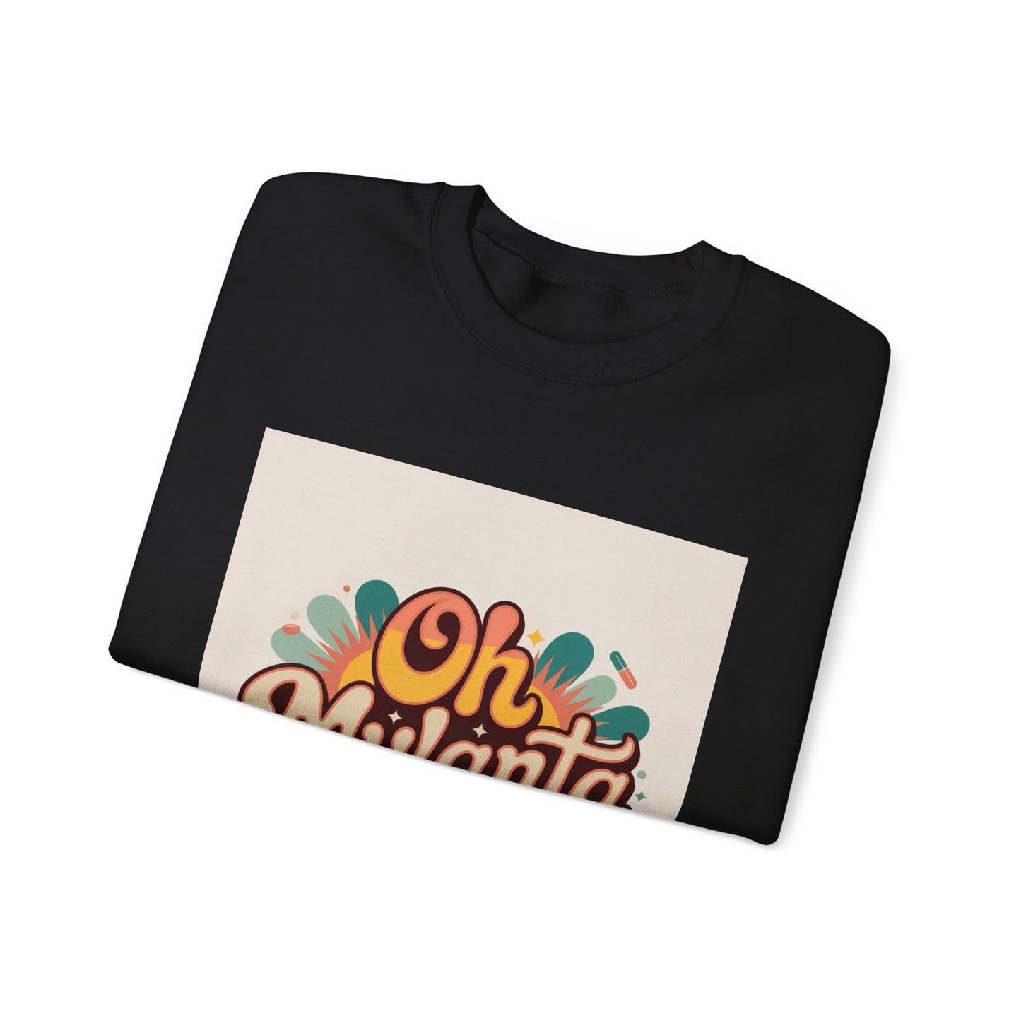 Oh Mylanta Retro Script Crewneck Sweatshirt |