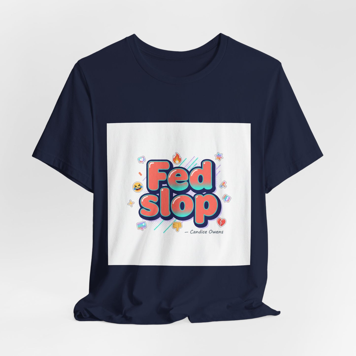 Fed Slop Tee | Gen-Z Slang shirt, internet lingo graphic tee
