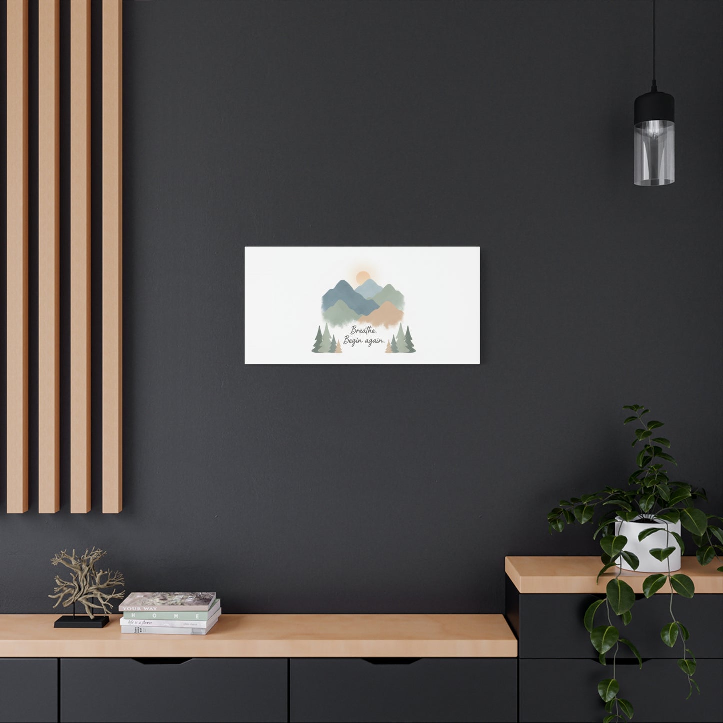 Mountain Print Canvas-breathe and began again-