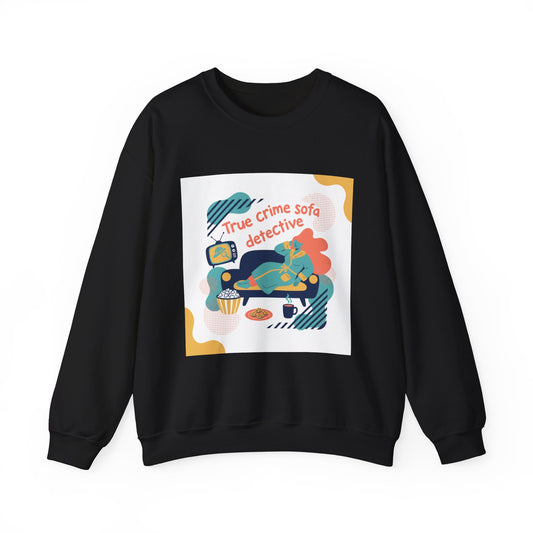 True Crime Sofa Detective Sweatshirt