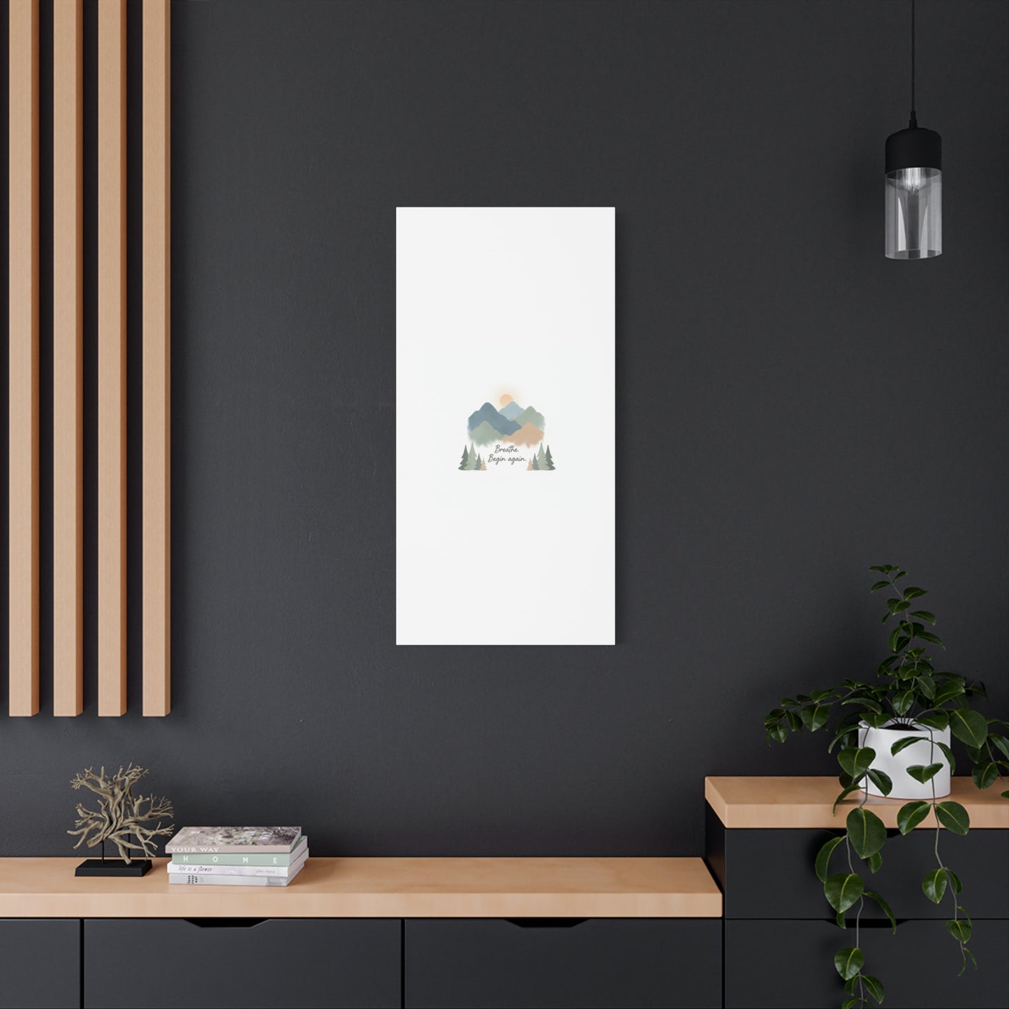 Mountain Print Canvas-breathe and began again-