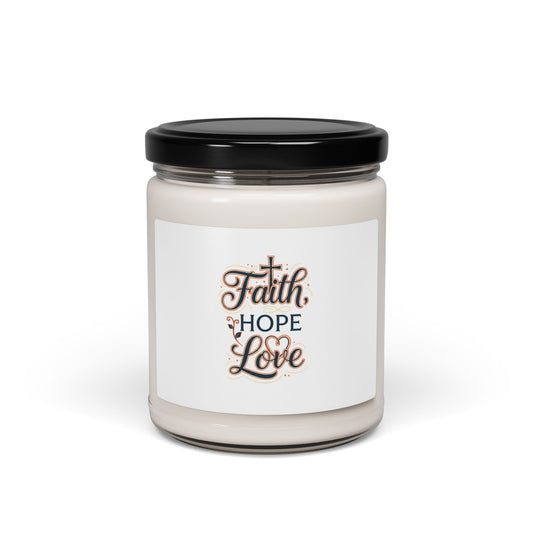 Faith Hope Love- Candle, Scented Soy Jar