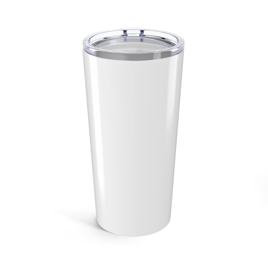 Please Hold  Tumbler 20oz