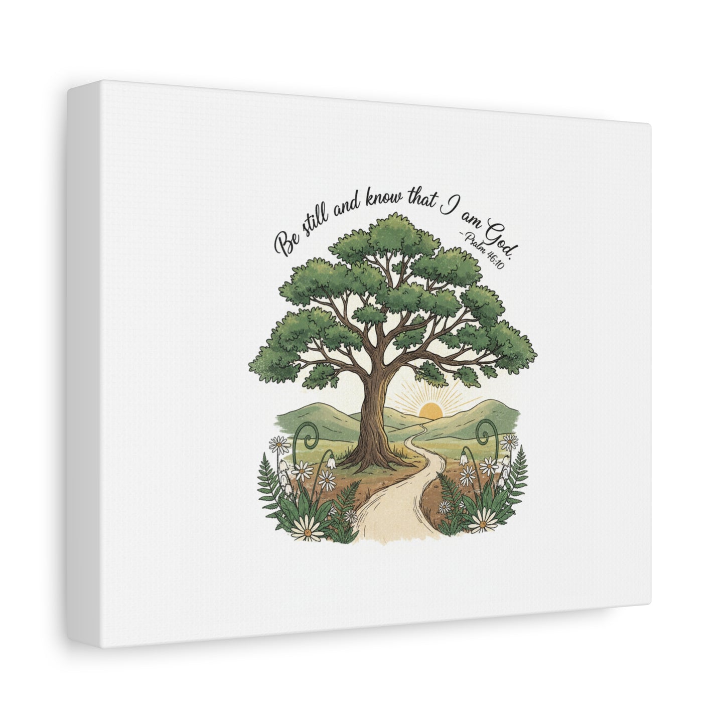 Be still and Know I am God--- Print