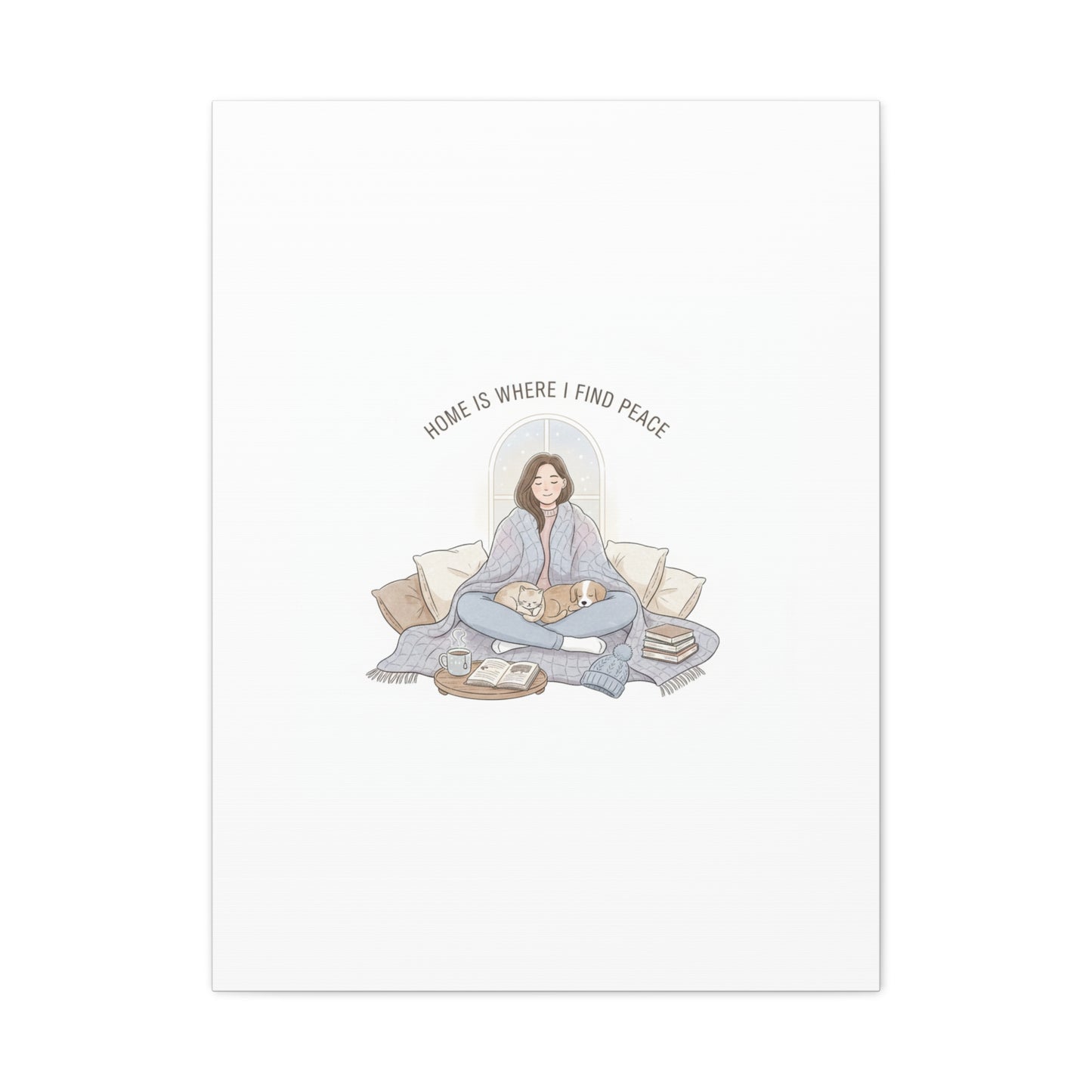 Home Is Where I Find Peace Canvas | Cozy Homebody Wall Art, Introvert Winter
