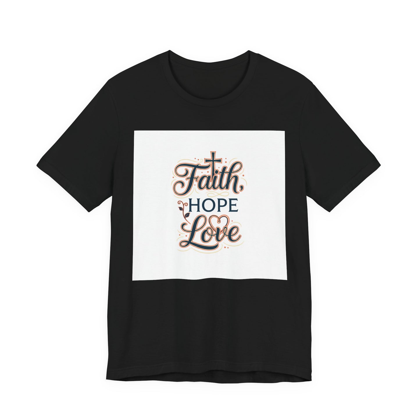 Faith Hope Love Tee