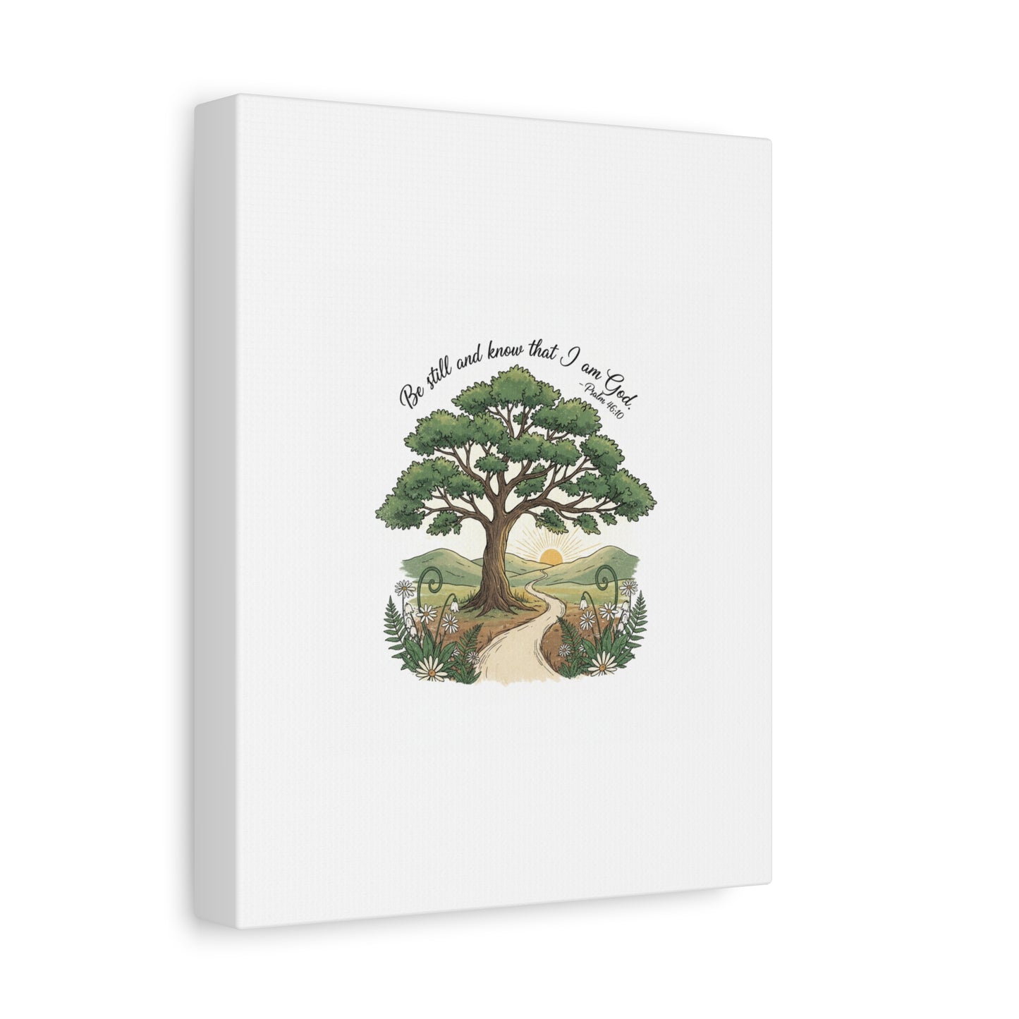 Be still and Know I am God--- Print