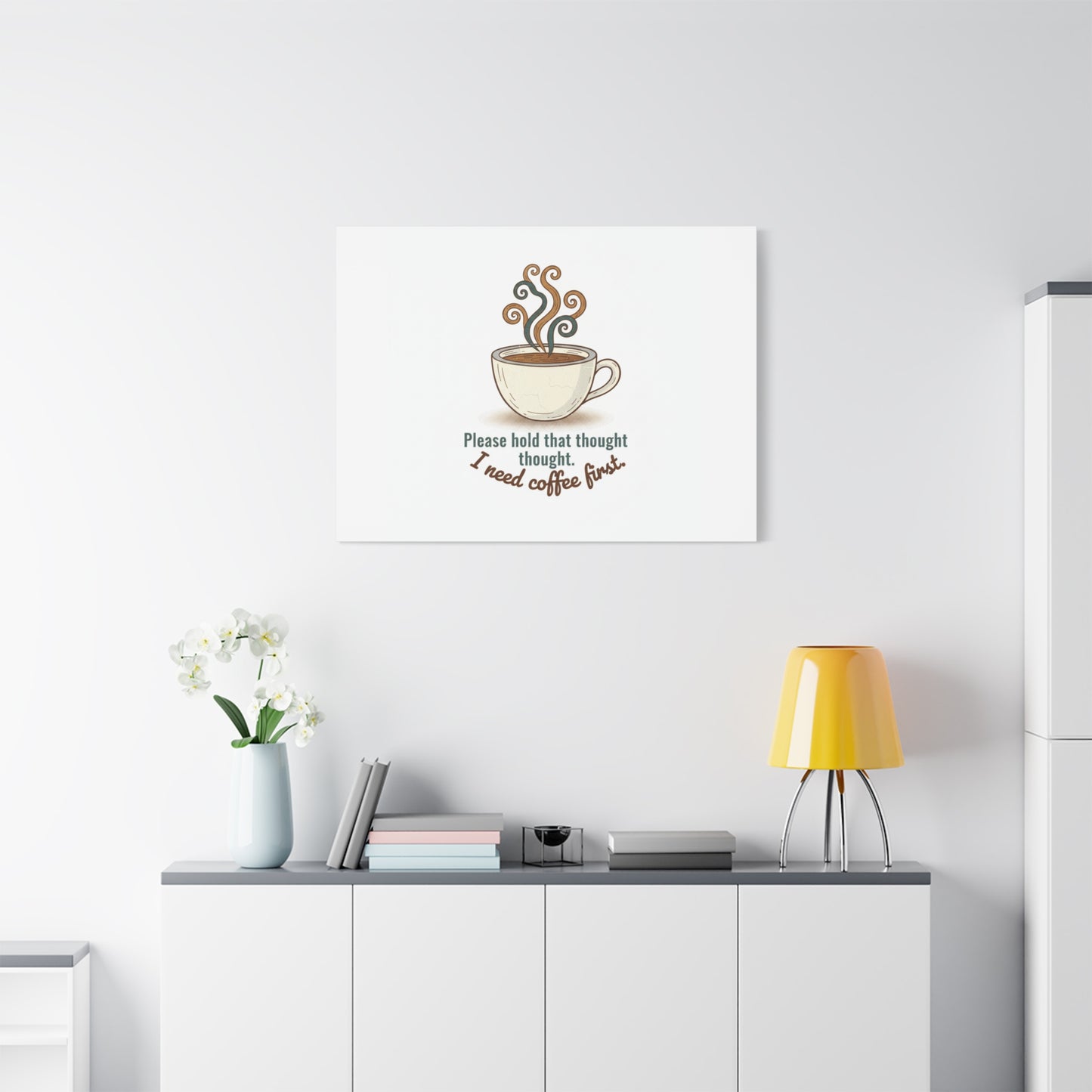 I Need Coffee First Canvas | Coffee Lover Wall Art, Cozy Drink Decor