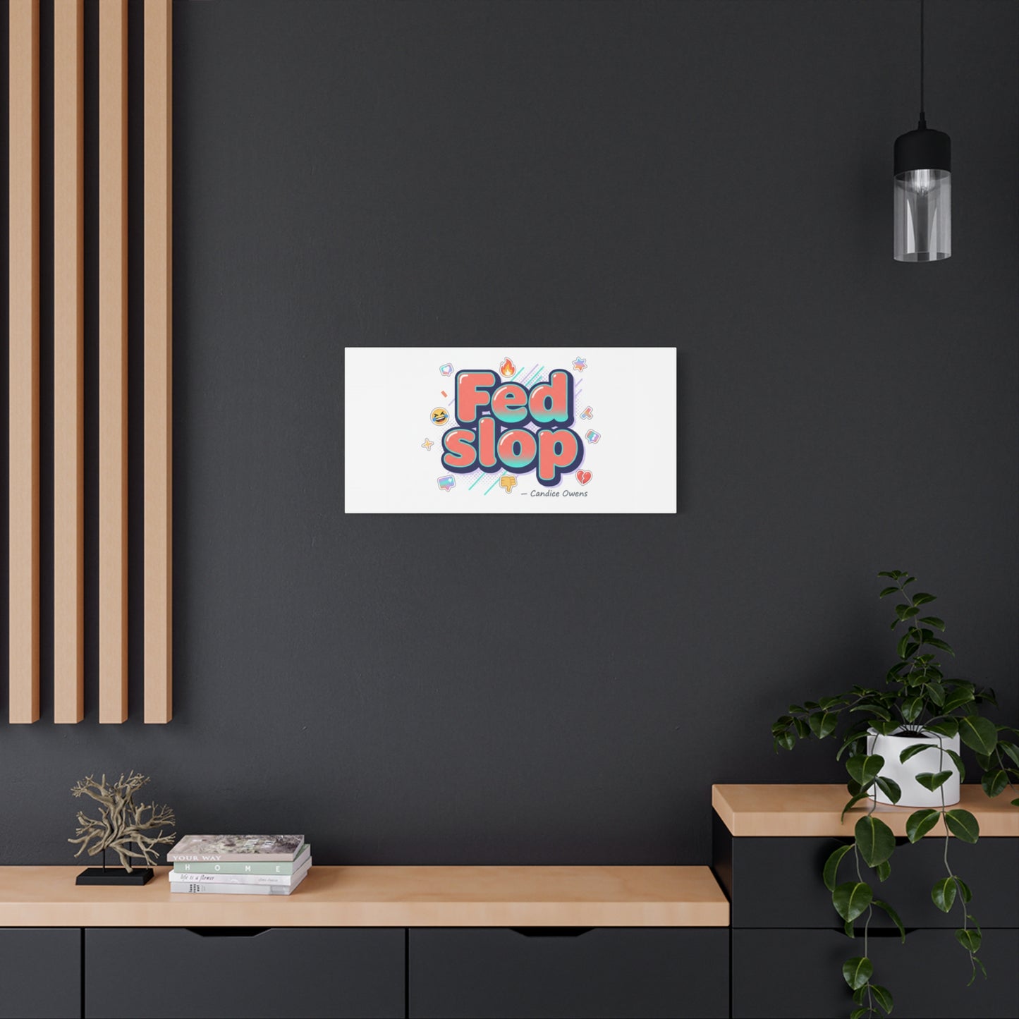 Fed Slop Canvas, Stretched Matte Print | Gen-Z Slang, Meme Text