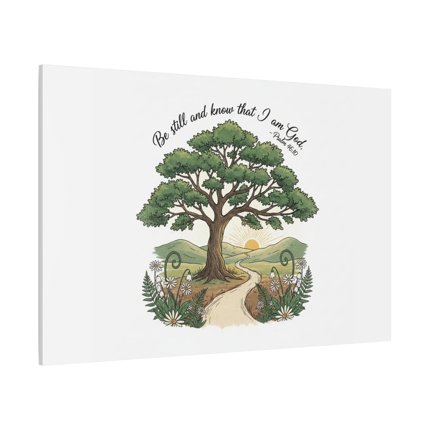 Be still and Know I am God--- Print