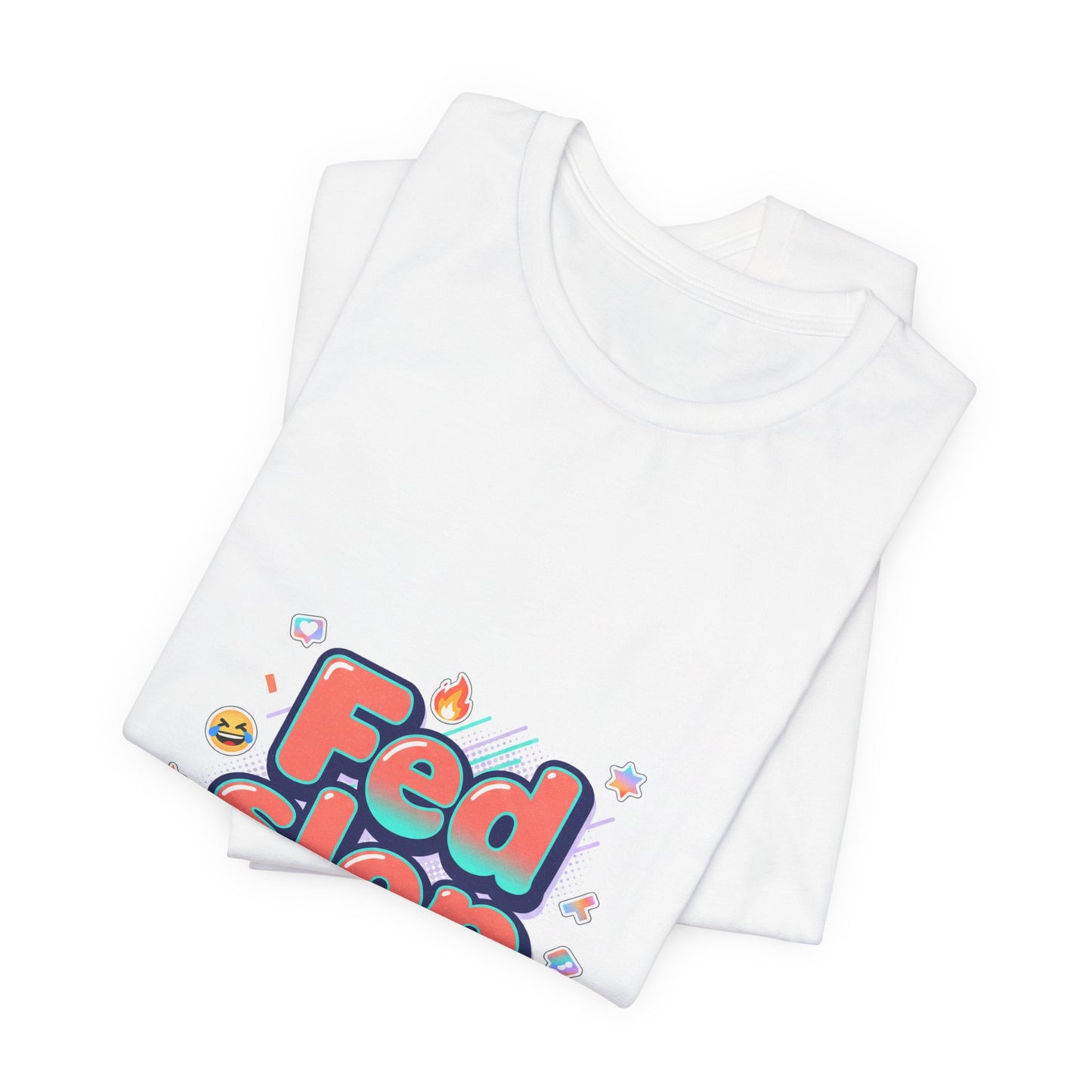 Fed Slop Tee | Gen-Z Slang shirt, internet lingo graphic tee