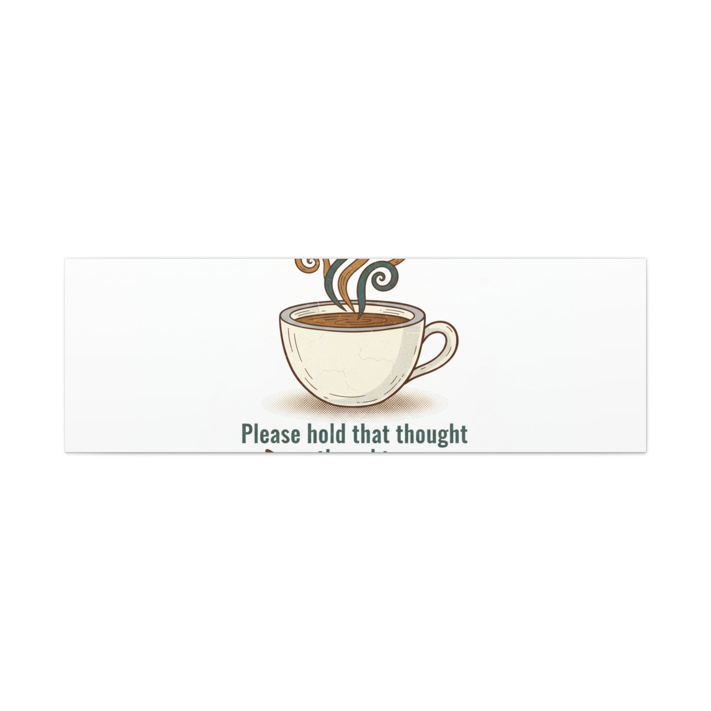 I Need Coffee First Canvas | Coffee Lover Wall Art, Cozy Drink Decor