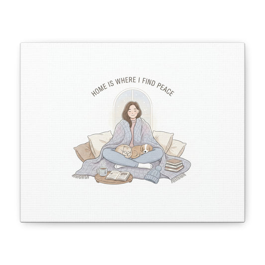 Home Is Where I Find Peace Canvas | Cozy Homebody Wall Art, Introvert Winter