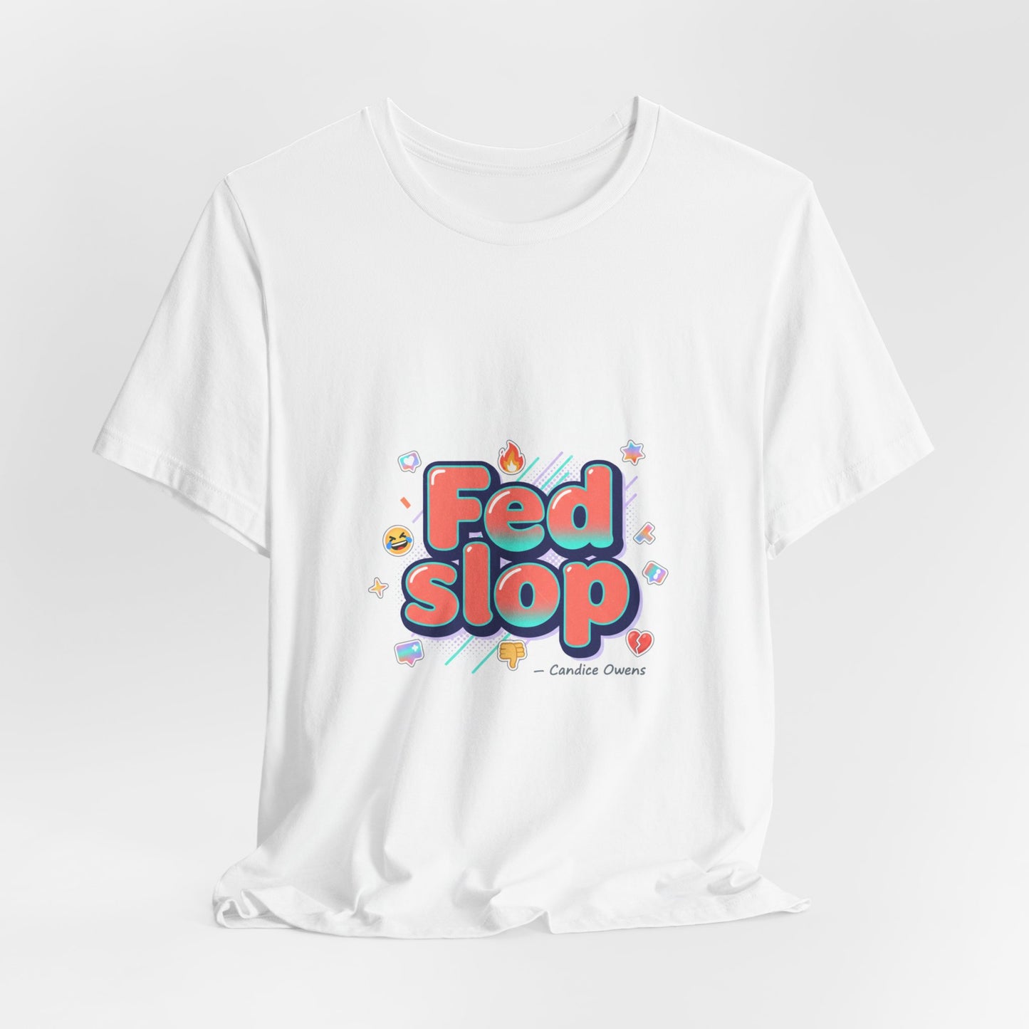 Fed Slop Tee | Gen-Z Slang shirt, internet lingo graphic tee
