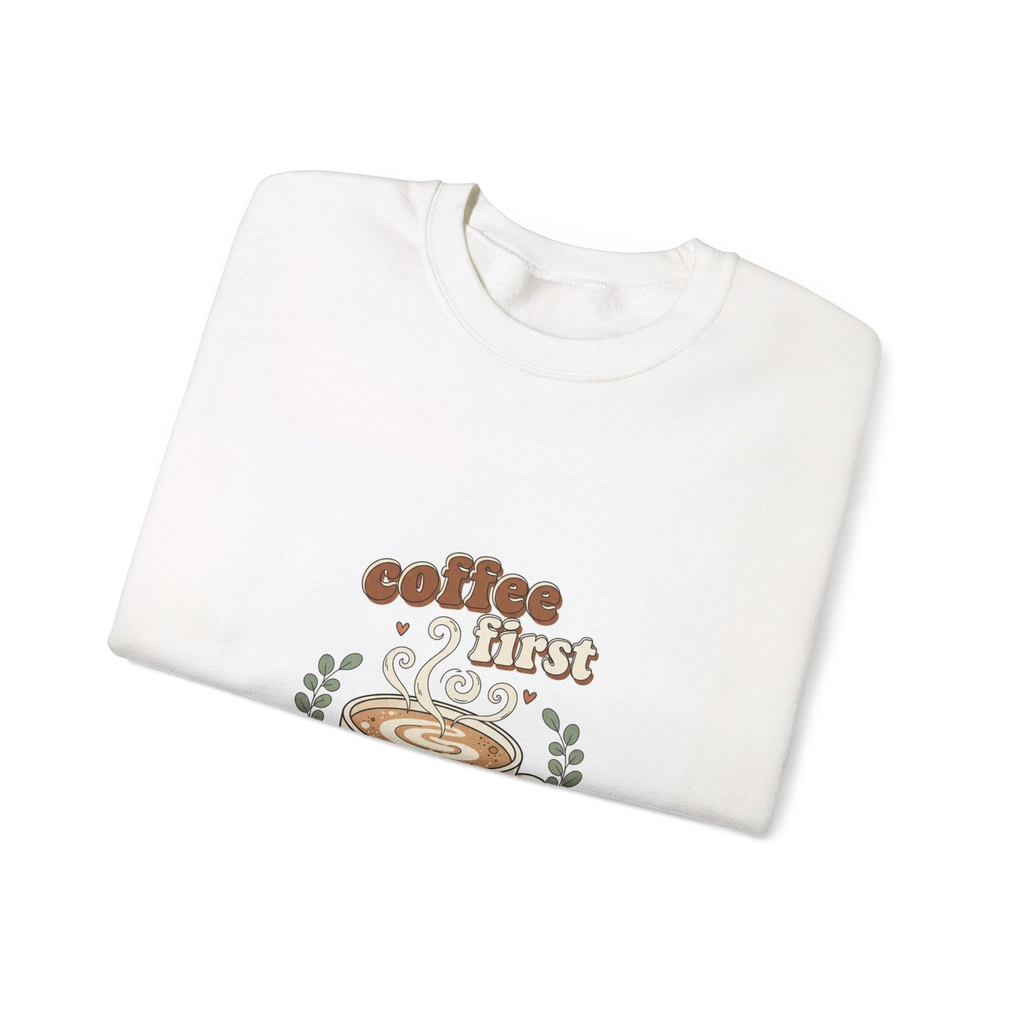 coffee first Crewneck Sweatshirt, coffee aesthetic, latte art design