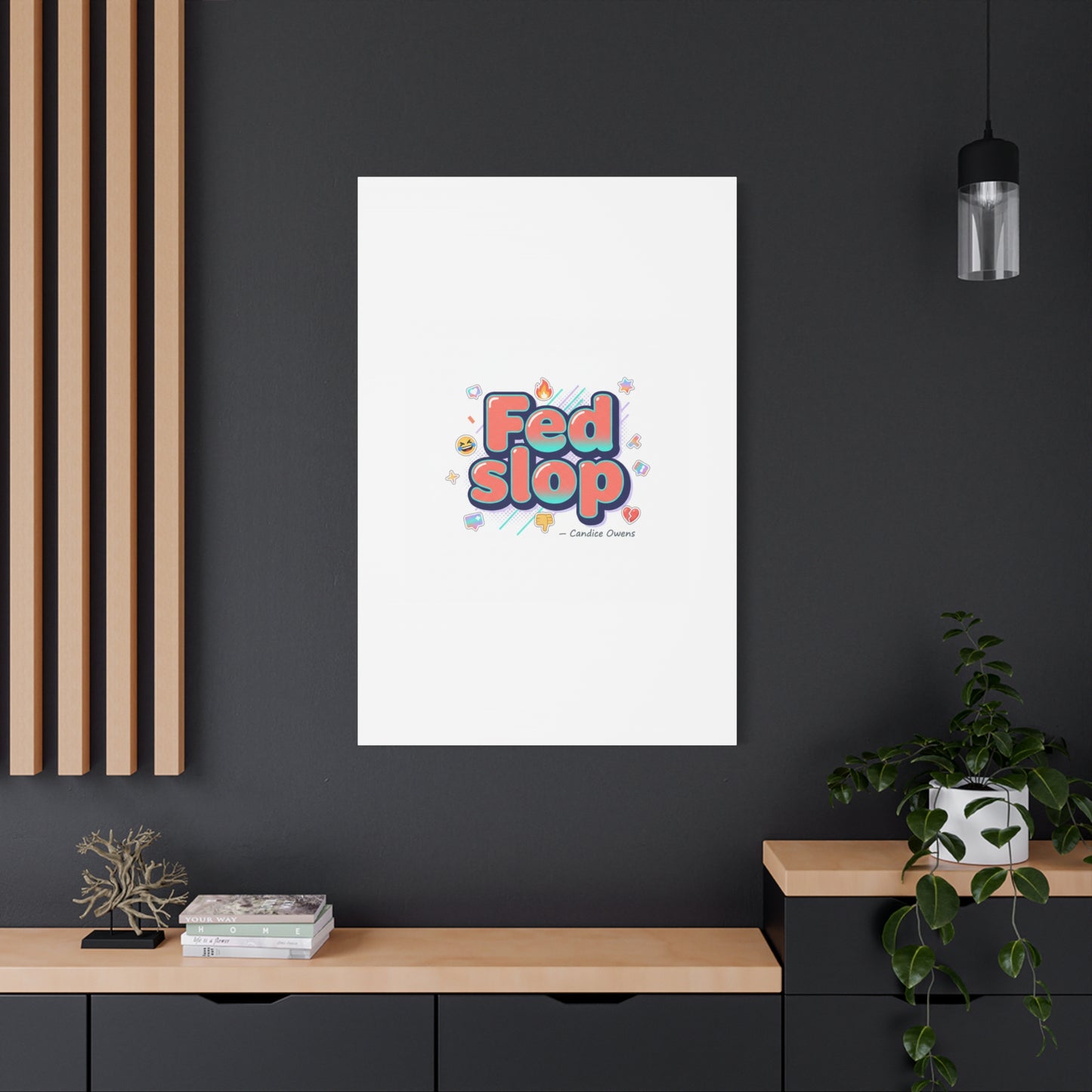 Fed Slop Canvas, Stretched Matte Print | Gen-Z Slang, Meme Text