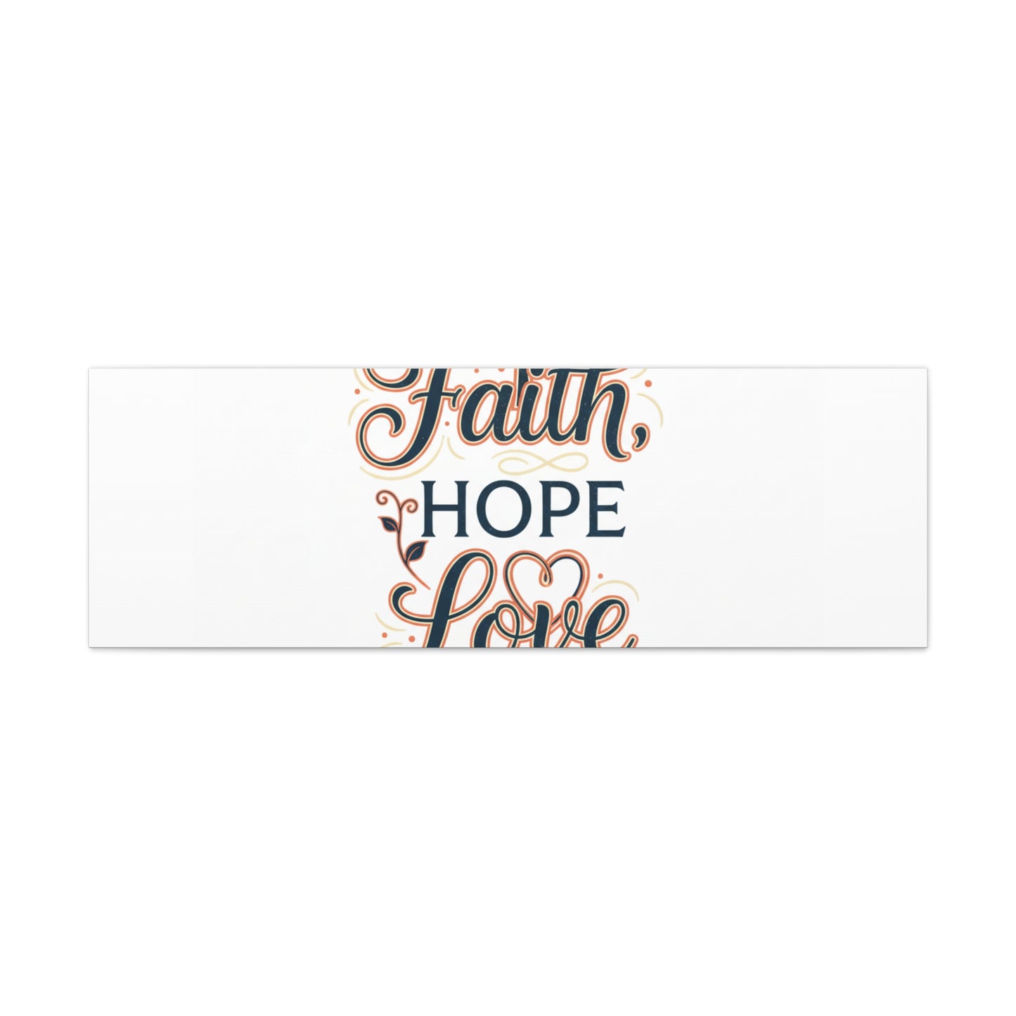 Faith Hope Love canvas, wall art